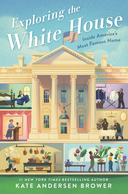 Exploring the White House: Inside America's Most Famous Home