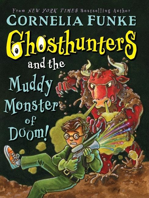 Ghosthunters and the Muddy Monster of Doom!