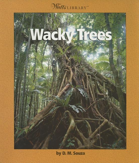 Wacky Trees