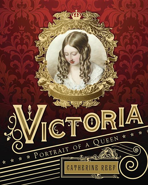 Victoria: Portrait of a Queen