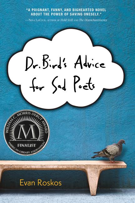 Dr. Bird's Advice for Sad Poets