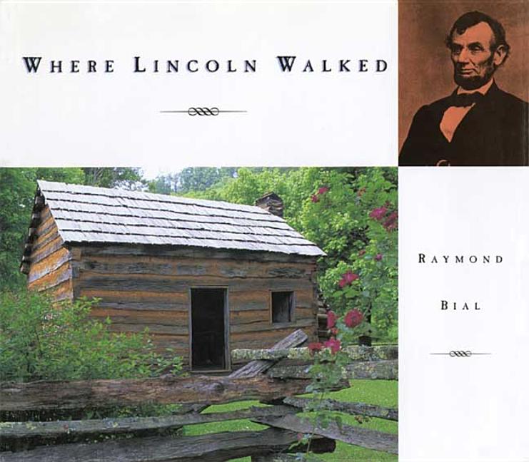 Where Lincoln Walked