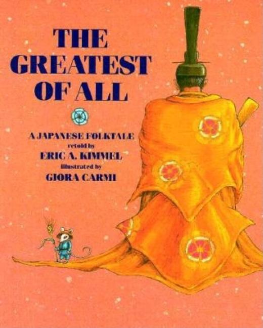 The Greatest of All: A Japanese Folktale