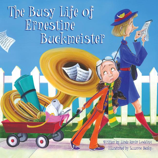 The Busy Life of Ernestine Buckmeister