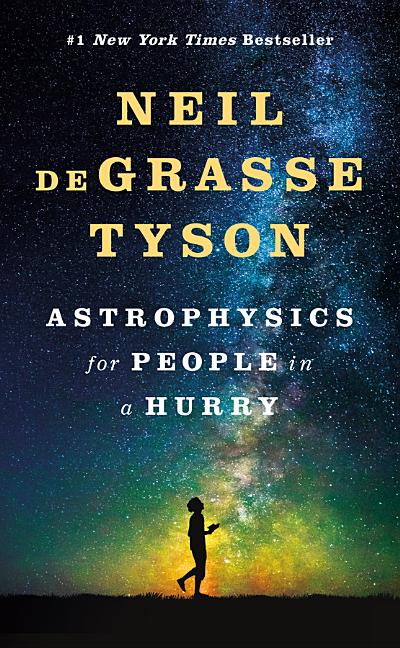 Astrophysics for People in a Hurry