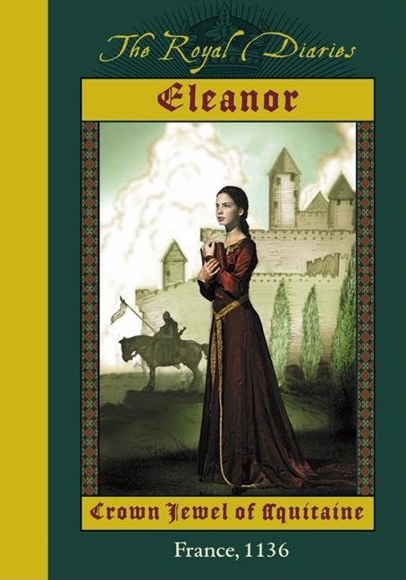 Eleanor: Crown Jewel of Aquitaine