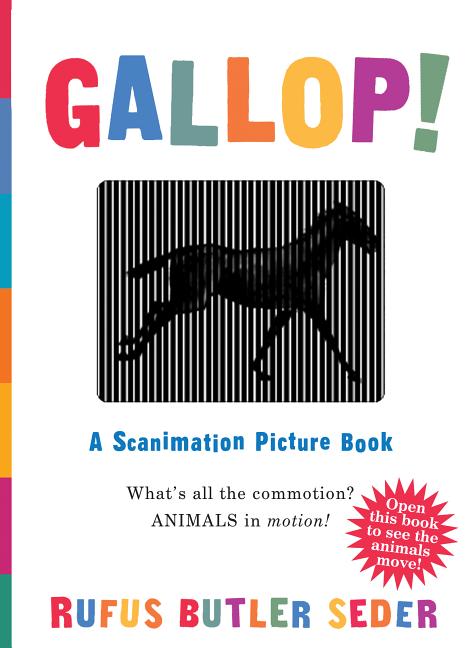 Gallop!: A Scanimation Picture Book