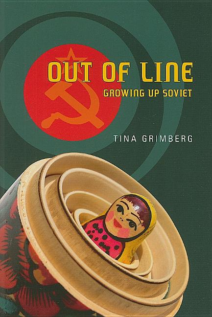 Out of Line: Growing Up Soviet