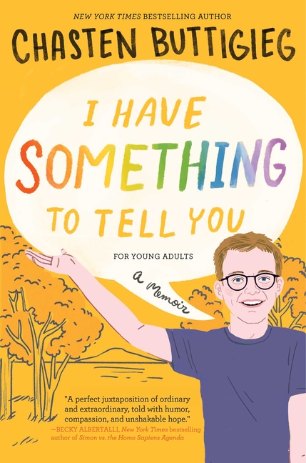 I Have Something to Tell You―For Young Adults: A Memoir