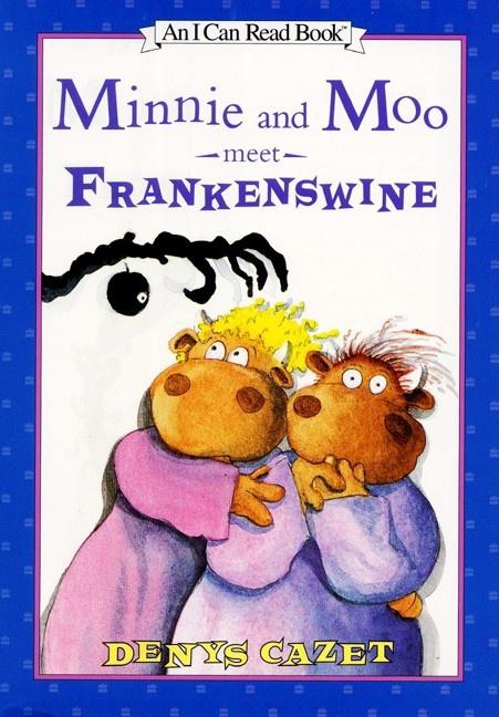 Minnie and Moo Meet Frankenswine