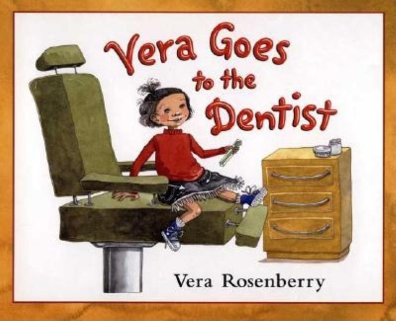 Vera Goes to the Dentist