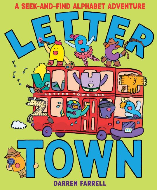 Letter Town: A Seek-And-Find Alphabet Adventure