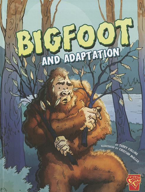 Bigfoot and Adaptation