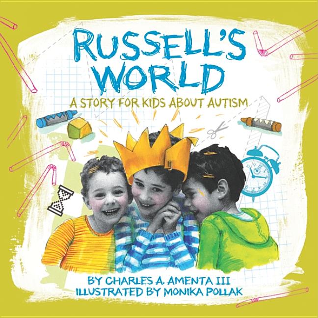 Russell's World: A Story for Kids about Autism