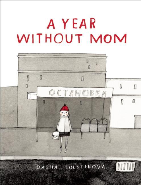 Year Without Mom, A