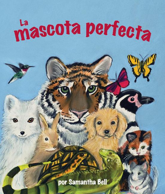 La mascota perfecta