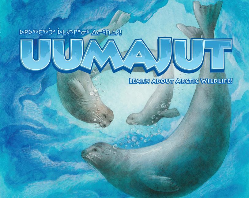 Uumajut: Learn about Arctic Wildlife