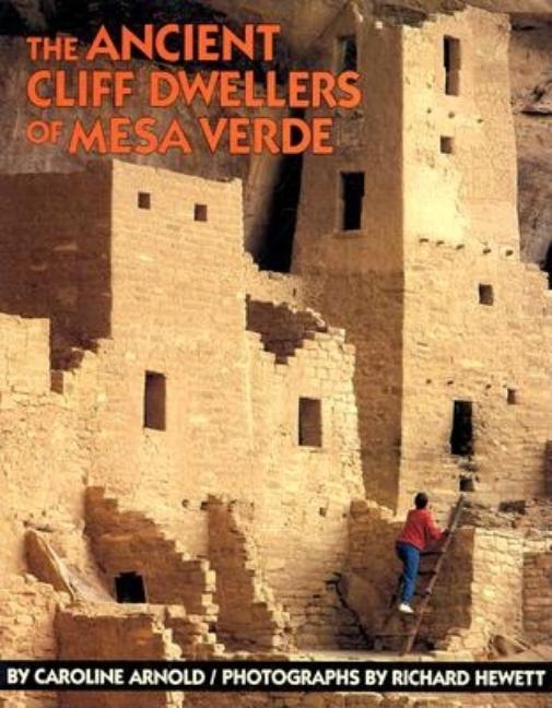 The Ancient Cliff Dwellers of Mesa Verde