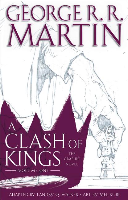 A Clash of Kings: The Graphic Novel, Volume One