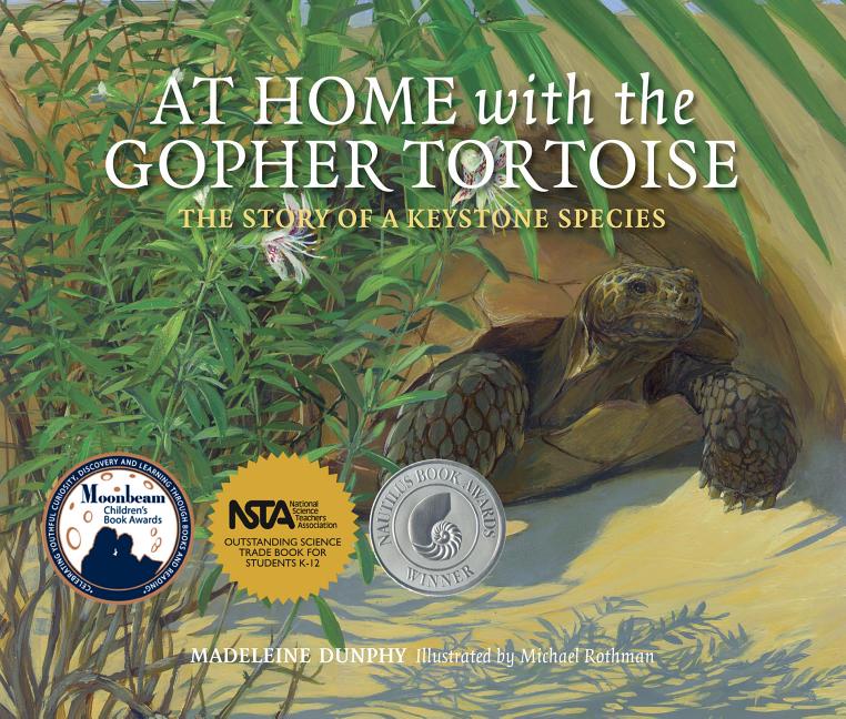 At Home with the Gopher Tortoise: The Story of a Keystone Species