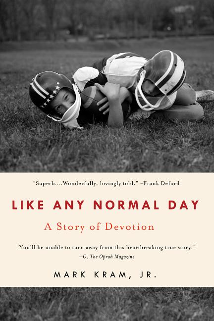 Like Any Normal Day: A Story of Devotion