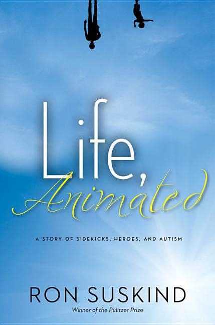 Life, Animated: A Story of Sidekicks, Heroes, and Autism