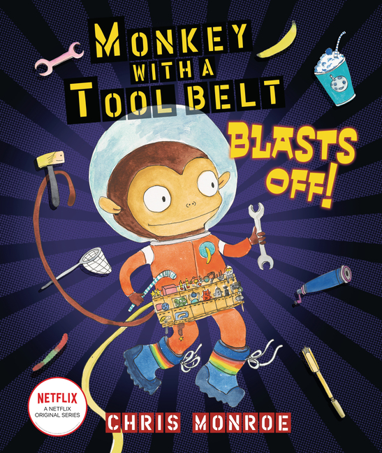 Monkey with a Tool Belt Blasts Off!