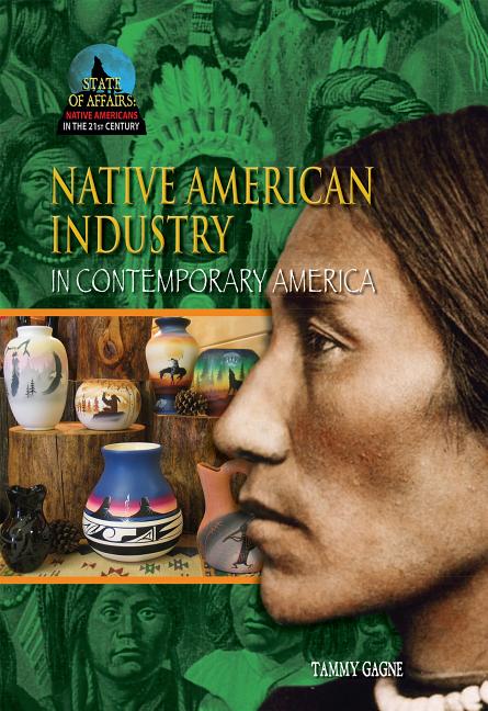 Native American Industry in Contemporary America