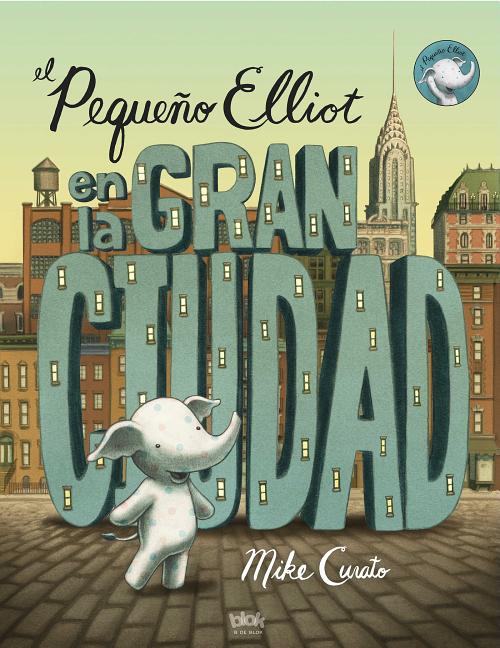 El pequeño Elliot en la gran ciudad