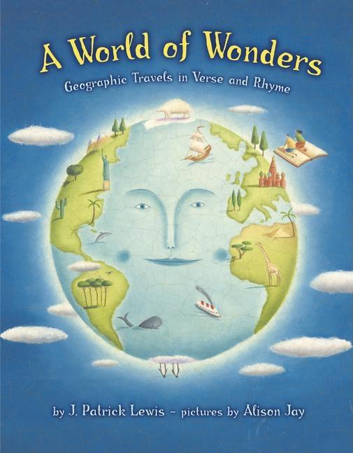 A World of Wonders: Geographic Travels in Verse and Rhyme