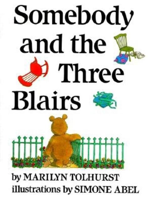 Somebody and the Three Blairs