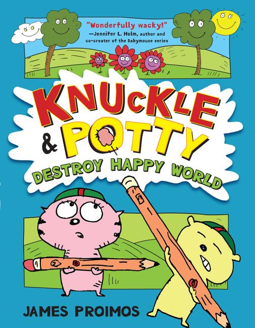 Knuckle & Potty Destroy Happy World