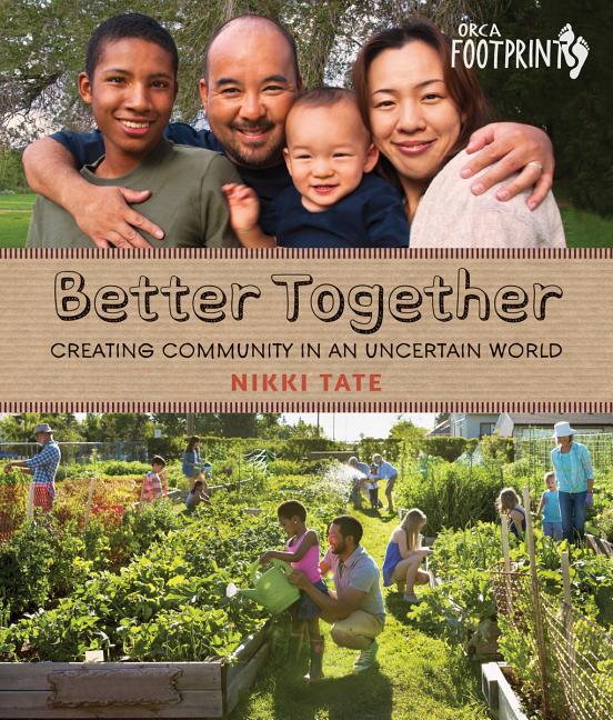 Better Together: Creating Community in an Uncertain World