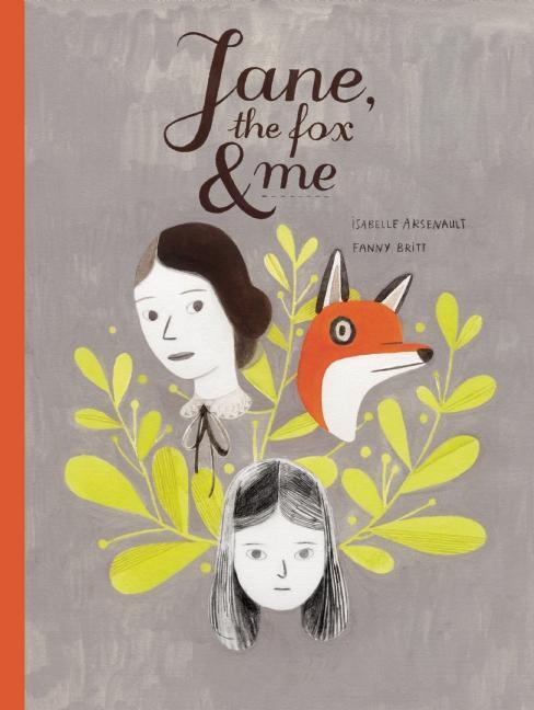 Jane, the Fox & Me