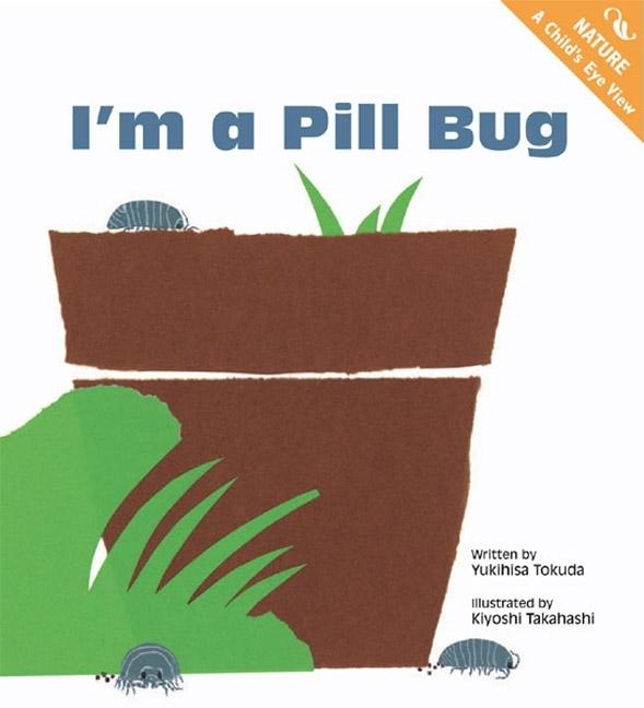 I'm a Pill Bug