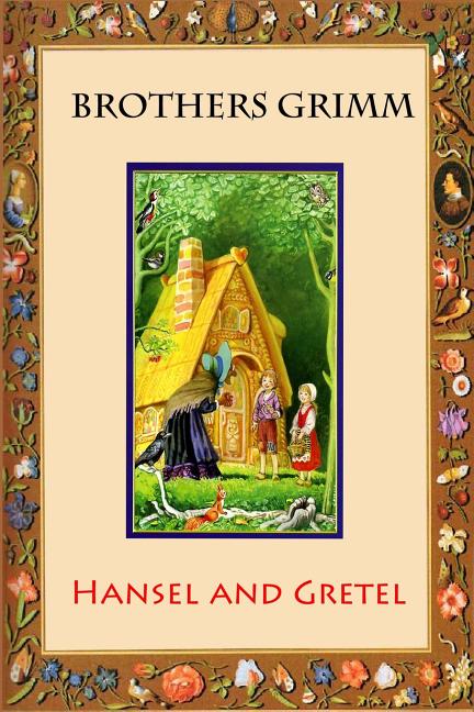 Hansel and Gretel