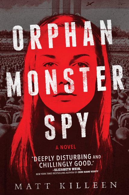 Orphan Monster Spy