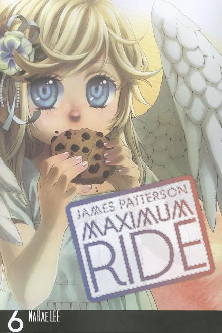 Maximum Ride, the Manga, Vol. 6