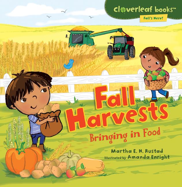 Fall Harvests: Bringing in Food