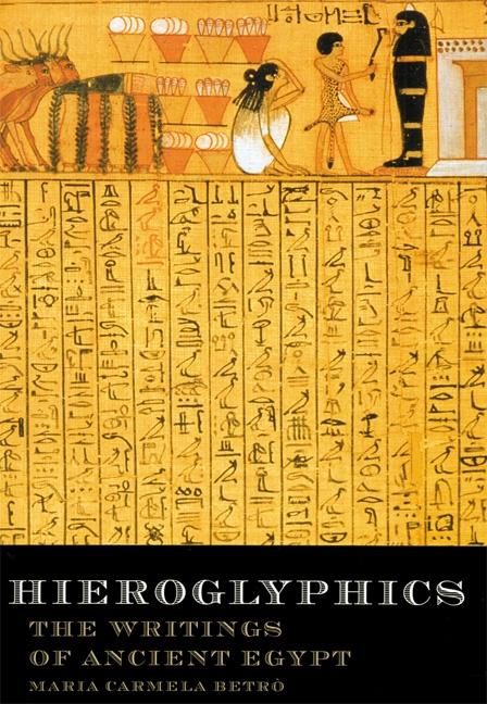 Hieroglyphics: The Writing of Ancient Egypt