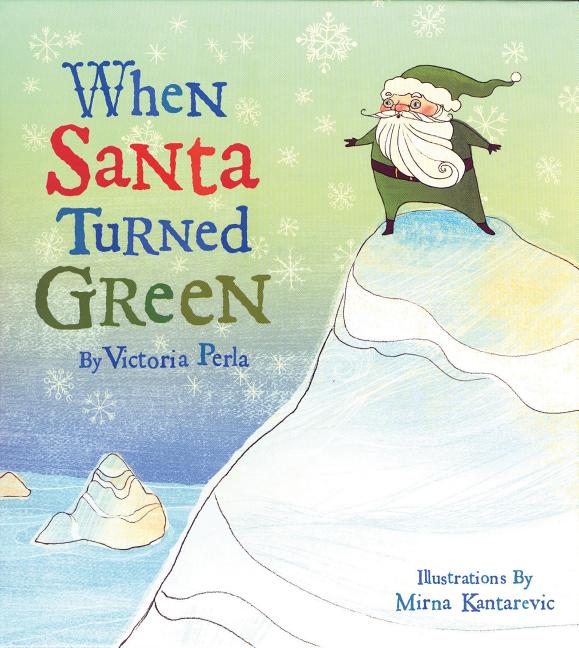 When Santa Turned Green