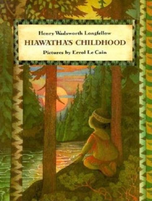 Hiawatha's Childhood