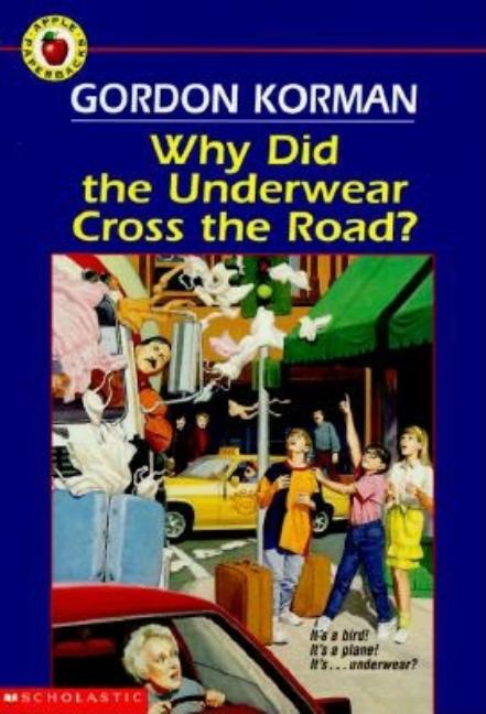 Why Did the Underwear Cross the Road?