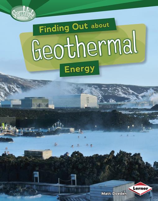 Finding Out about Geothermal Energy