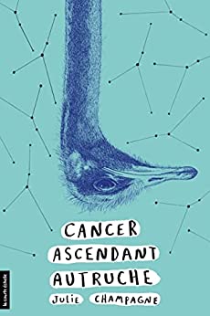 Cancer ascendant Autruche